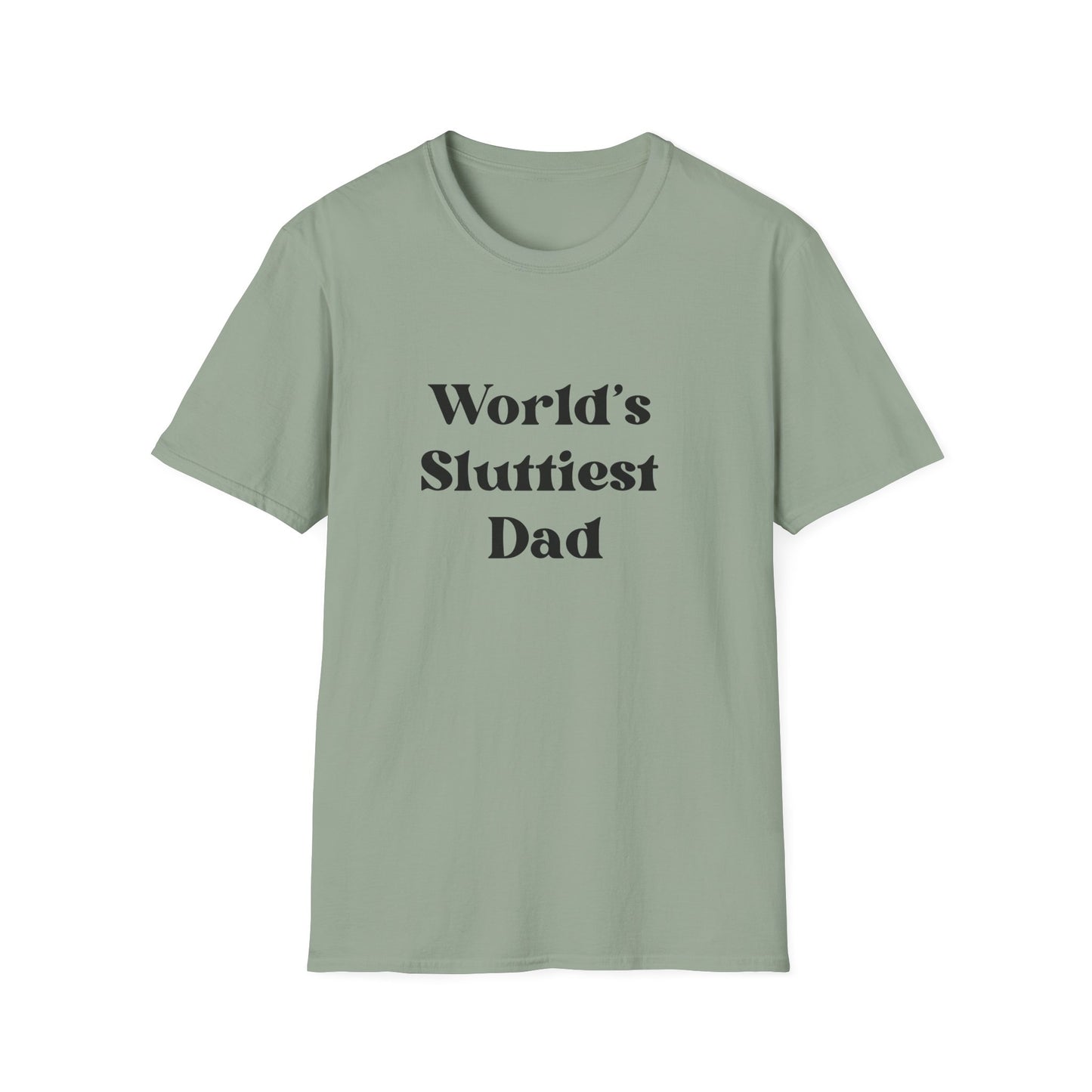 World's Sluttiest Dad from SoCool Shirts