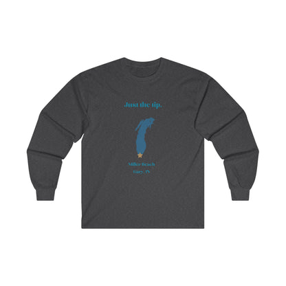 Just the Tip - Miller Beach - Unisex Ultra Cotton Long Sleeve Tee