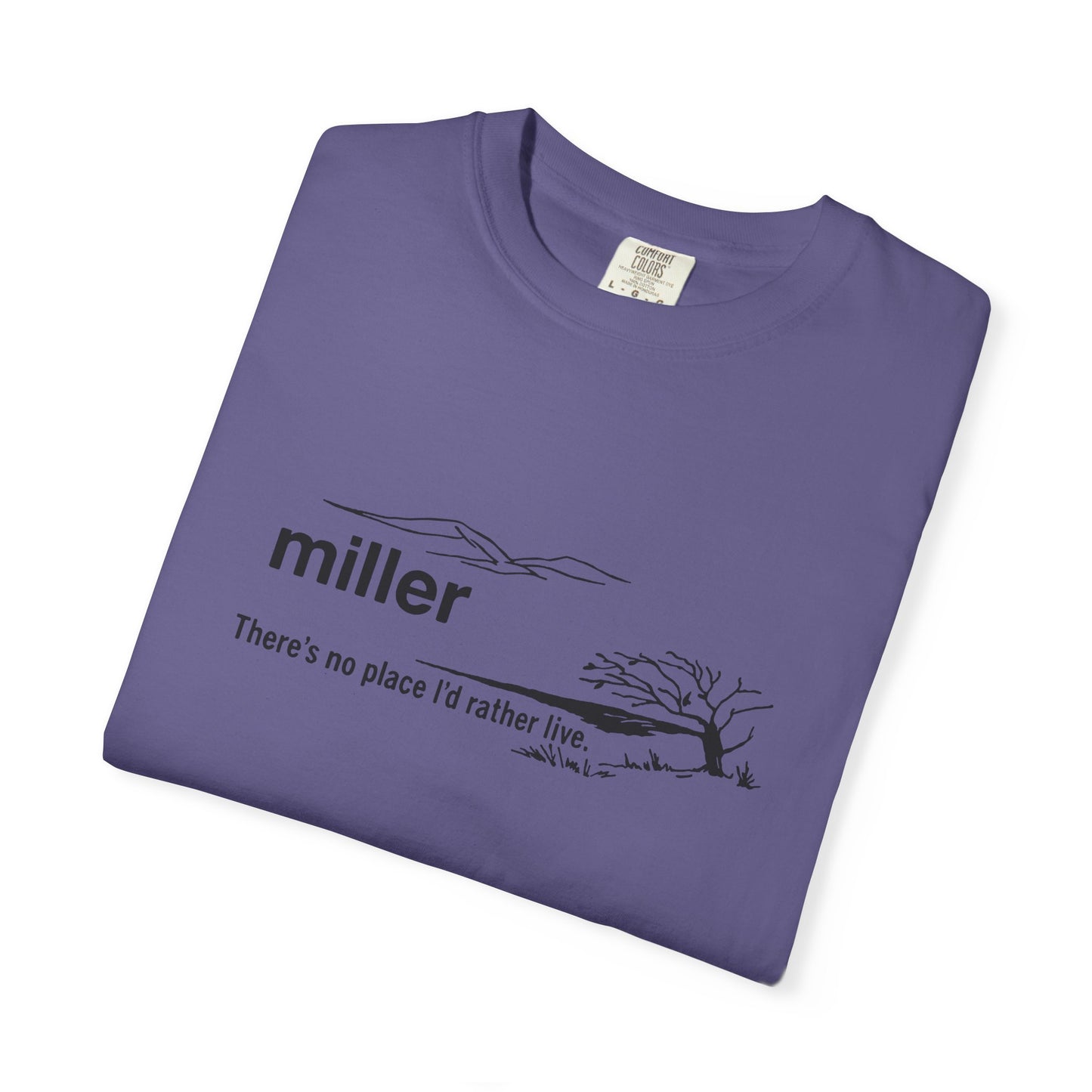 Miller "There’s No Place I’d Rather Live" Scenic T-Shirt