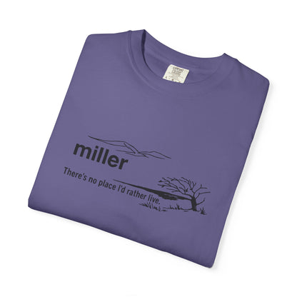 Miller "There’s No Place I’d Rather Live" Scenic T-Shirt