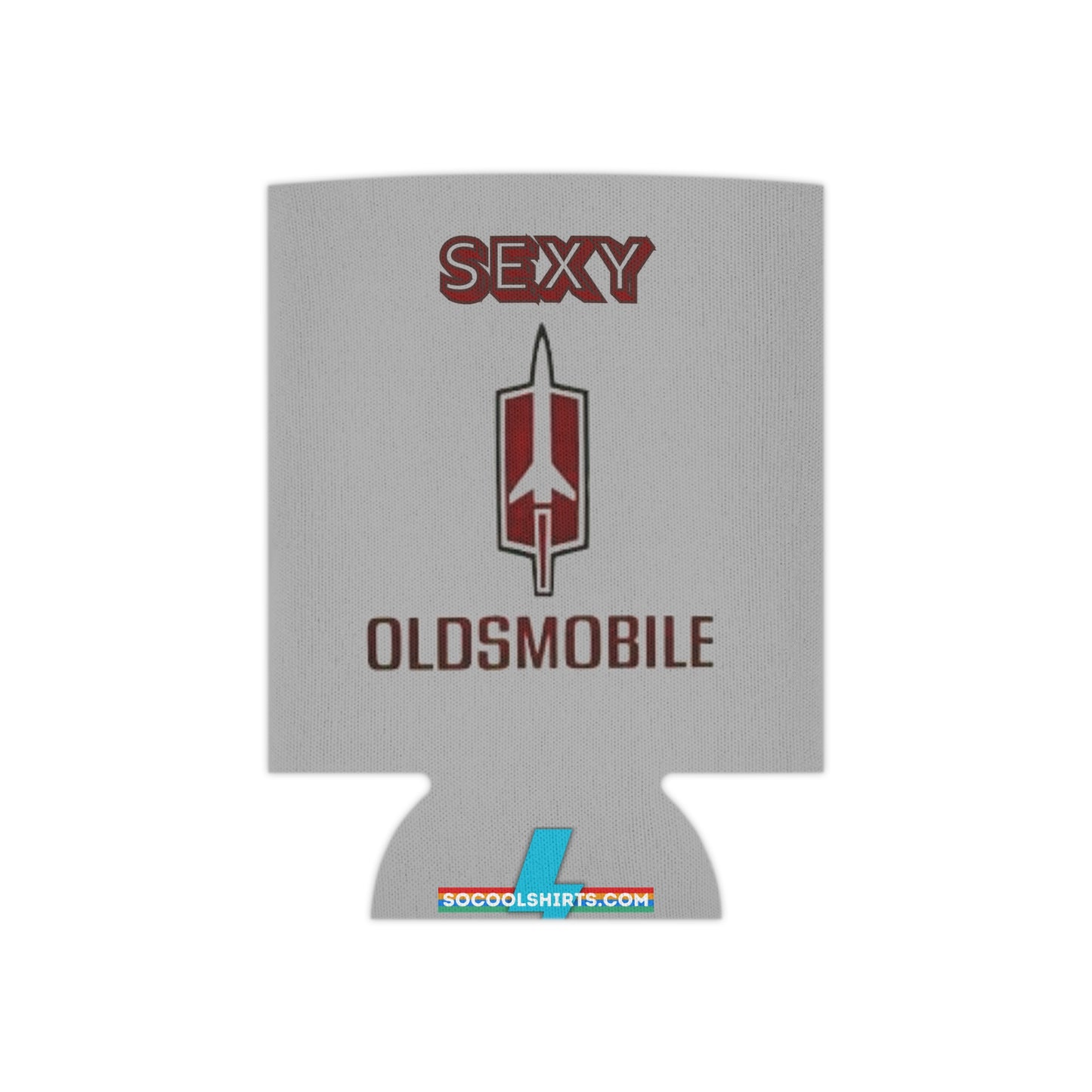 The Sexy Oldsmobile Koozie by Printify features "SEXY" in red at the top on a gray background, followed by the Oldsmobile logo and the word "OLDSMOBILE" below it. At the bottom, there's a blue and red logo reading "SOCOOLSHIRTS.COM." This koozie has an indentation designed to hold a can securely.