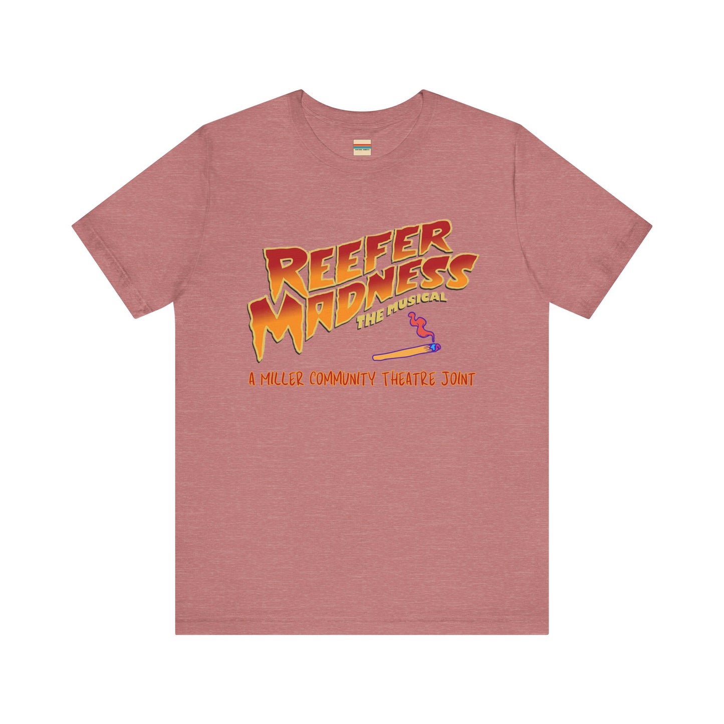 The Miller Community Theatre - Reefer Madness Cast and Crew Shirt by Printify showcases a vibrant design featuring bold, colorful text that reads "Reefer Madness The Musical" with a cartoon joint illustration. Below the main text, "A Miller Community Theatre Joint" is highlighted in red. This limited-edition green t-shirt, with its centered design, is perfect for cast and crew members.