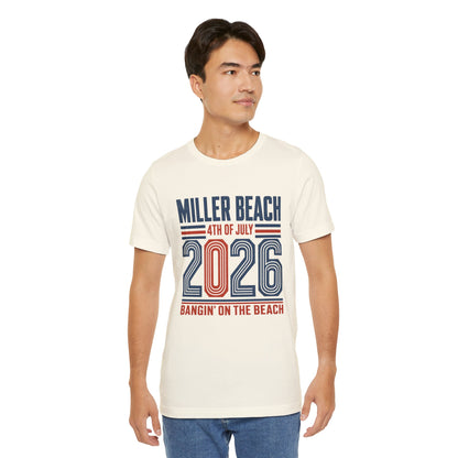 4th of July 2026 T-Shirt — Miller Beach 'Bangin' on the Beach' Patriotic Tee