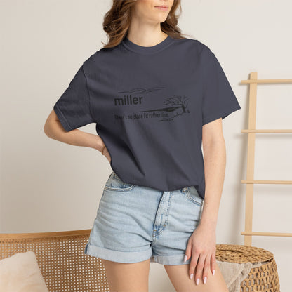 Miller "There’s No Place I’d Rather Live" Scenic T-Shirt
