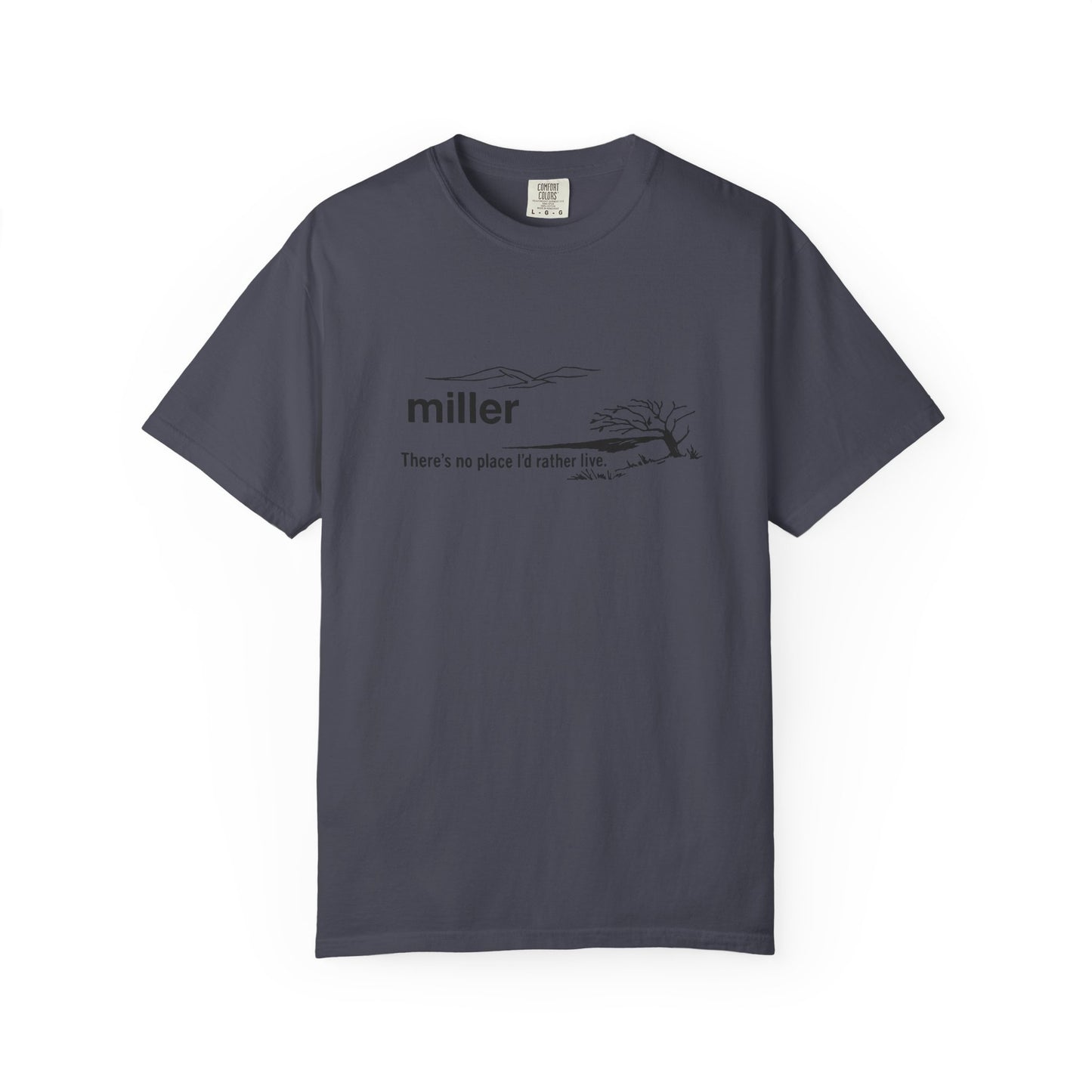 Miller "There’s No Place I’d Rather Live" Scenic T-Shirt