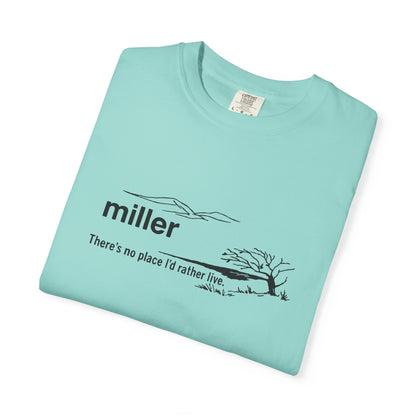 Miller "There’s No Place I’d Rather Live" Scenic T-Shirt
