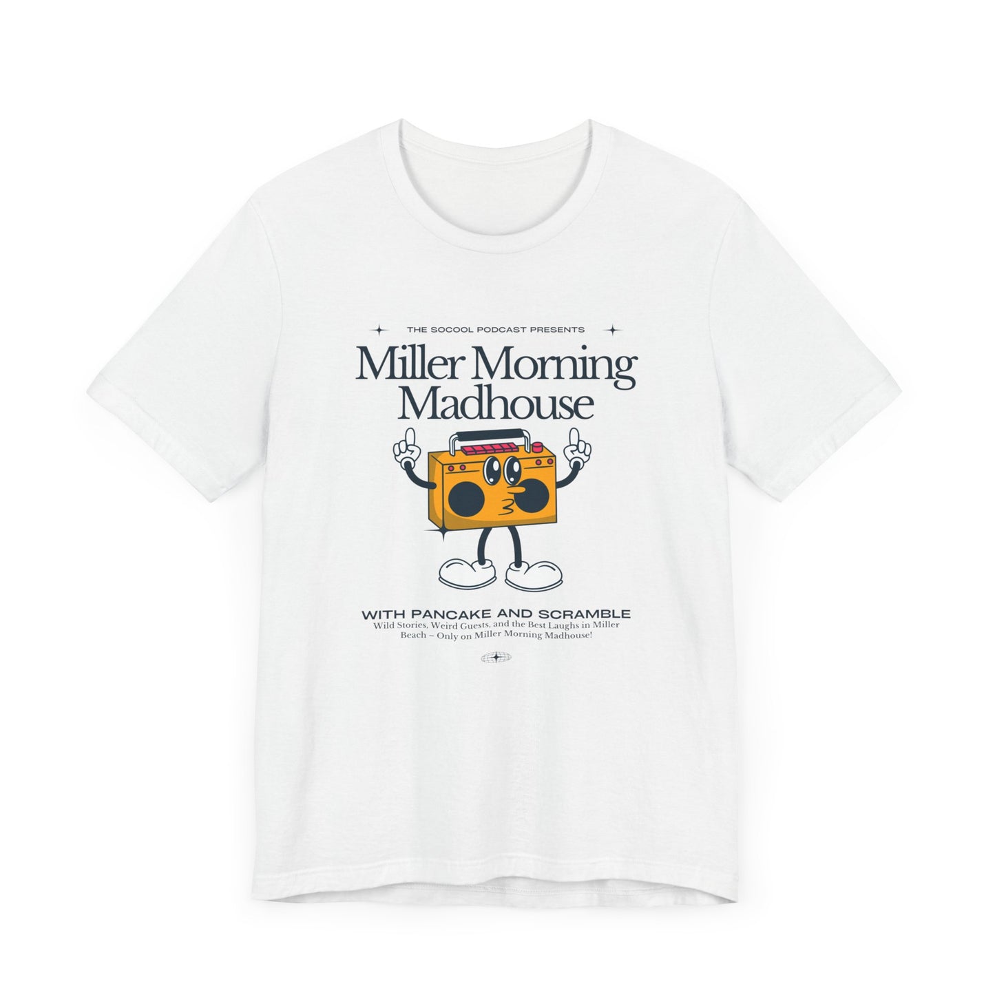 This Printify unisex jersey short sleeve tee in Sand Dune features a playful boombox cartoon character with arms, legs, and sunglasses. Emblazoned with "Miller Morning Madhouse," it highlights podcast details from "The School Podcast Presents.