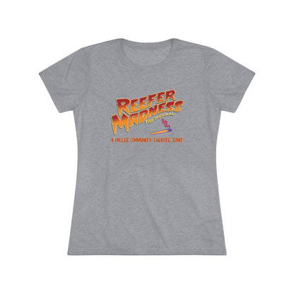 This limited-edition dark gray "Reefer Madness Cast Shirt - Miller Community Theatre - Women's Triblend Tee" by Printify features the text "Reefer Madness: The Musical" in bold, fiery letters across the chest. Below, in smaller orange text, it reads, "A Hill's Community Theatre Joint.