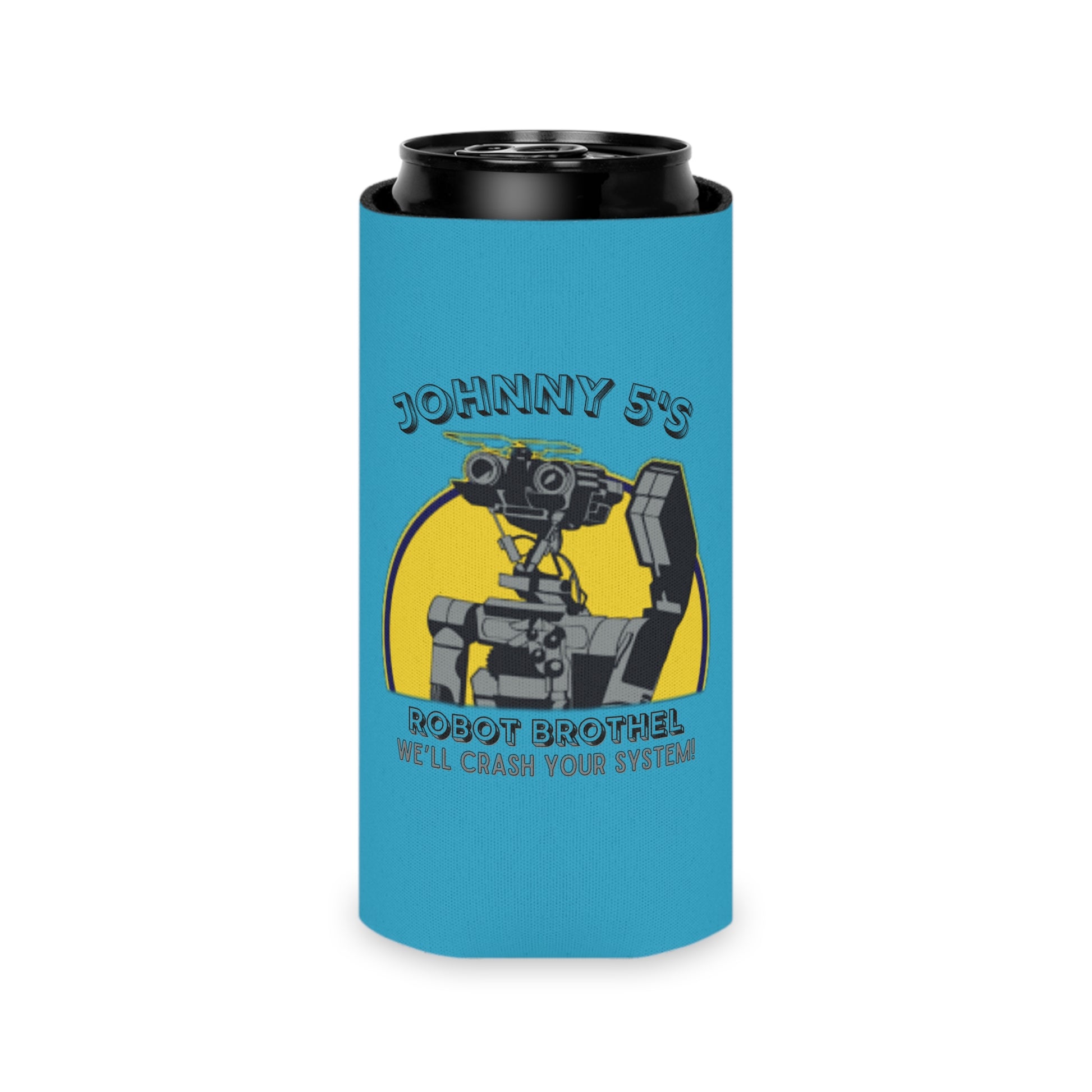 A funny blue koozie from Printify, named "Johnny Five's Robot Brothel - Koozie," features a robot illustration within a circle. Above the illustration, the text reads "JOHNNY FIVE'S," and below it states, "ROBOT BROTHEL WE'LL CRASH YOUR SYSTEM." The bottom displays the website URL, "SOCOOLSHIRTS.COM." It's perfect for fans of Johnny Five's Robot Brothel and the SoCool Podcast!