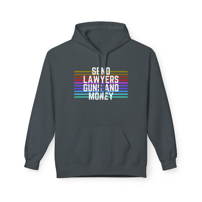 Send Lawyers, Guns, and Money - Hoodie. Hooded Sweatshirt