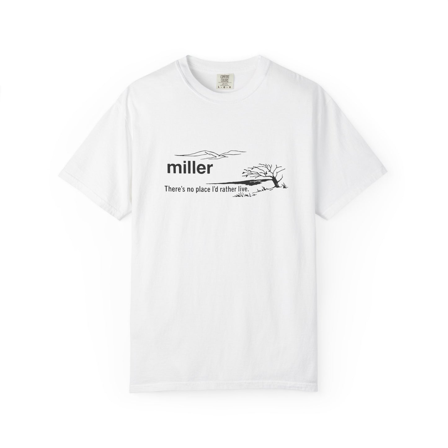 Miller "There’s No Place I’d Rather Live" Scenic T-Shirt