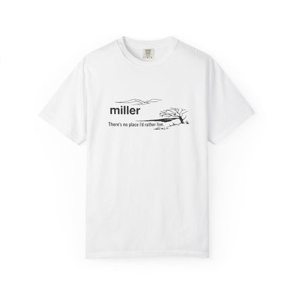 Miller "There’s No Place I’d Rather Live" Scenic T-Shirt