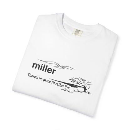 Miller "There’s No Place I’d Rather Live" Scenic T-Shirt