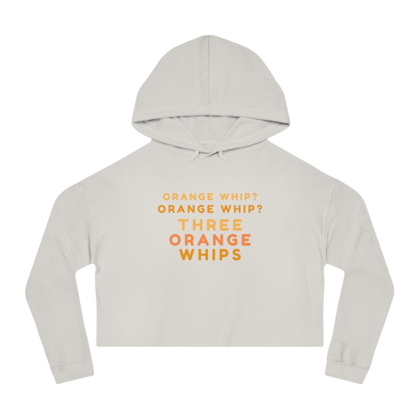 A stylish and comfortable Black Camo cropped hooded sweatshirt from Printify, this "Three Orange Whips - Blues Brothers" women's hoodie features the iconic text "Orange Whip? Orange Whip? Orange Whip? THREE ORANGE WHIPS" in bright orange letters on the front. It includes a front pocket and drawstring-adjustable hood.