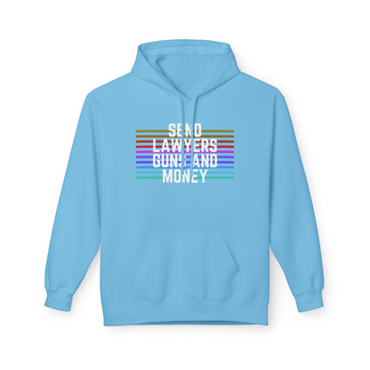 Send Lawyers, Guns, and Money - Hoodie. Hooded Sweatshirt