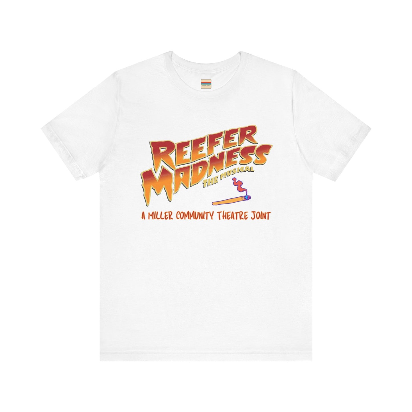 The Miller Community Theatre - Reefer Madness Cast and Crew Shirt by Printify showcases a vibrant design featuring bold, colorful text that reads "Reefer Madness The Musical" with a cartoon joint illustration. Below the main text, "A Miller Community Theatre Joint" is highlighted in red. This limited-edition green t-shirt, with its centered design, is perfect for cast and crew members.