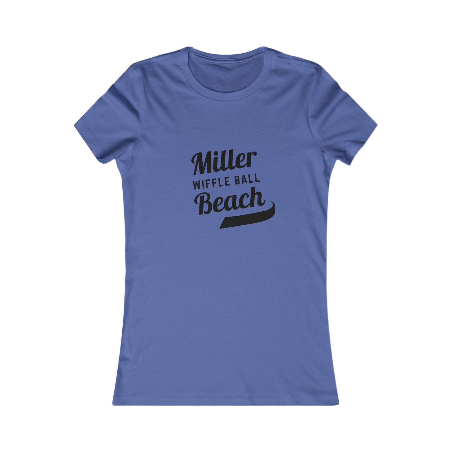 A light yellow Women's Favorite Tee from Printify featuring the words "Miller Wiffle Ball Beach" printed in black cursive text across the chest. This shirt offers a simple, feminine fit with short sleeves and a slim design, crafted from soft airlume combed cotton.