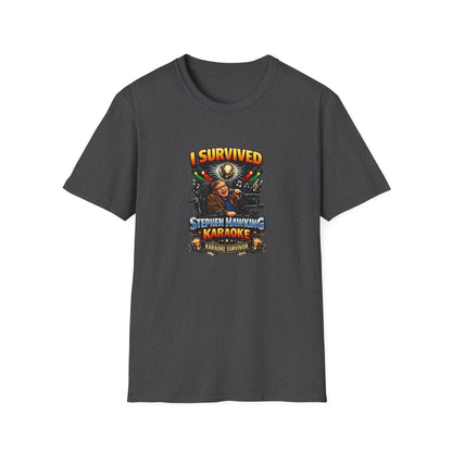 I survived Stephen Hawking Karaoke T-Shirt — Funny Trivia Night Tee Shirt