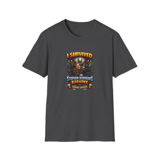 I survived Stephen Hawking Karaoke T-Shirt — Funny Trivia Night Tee Shirt
