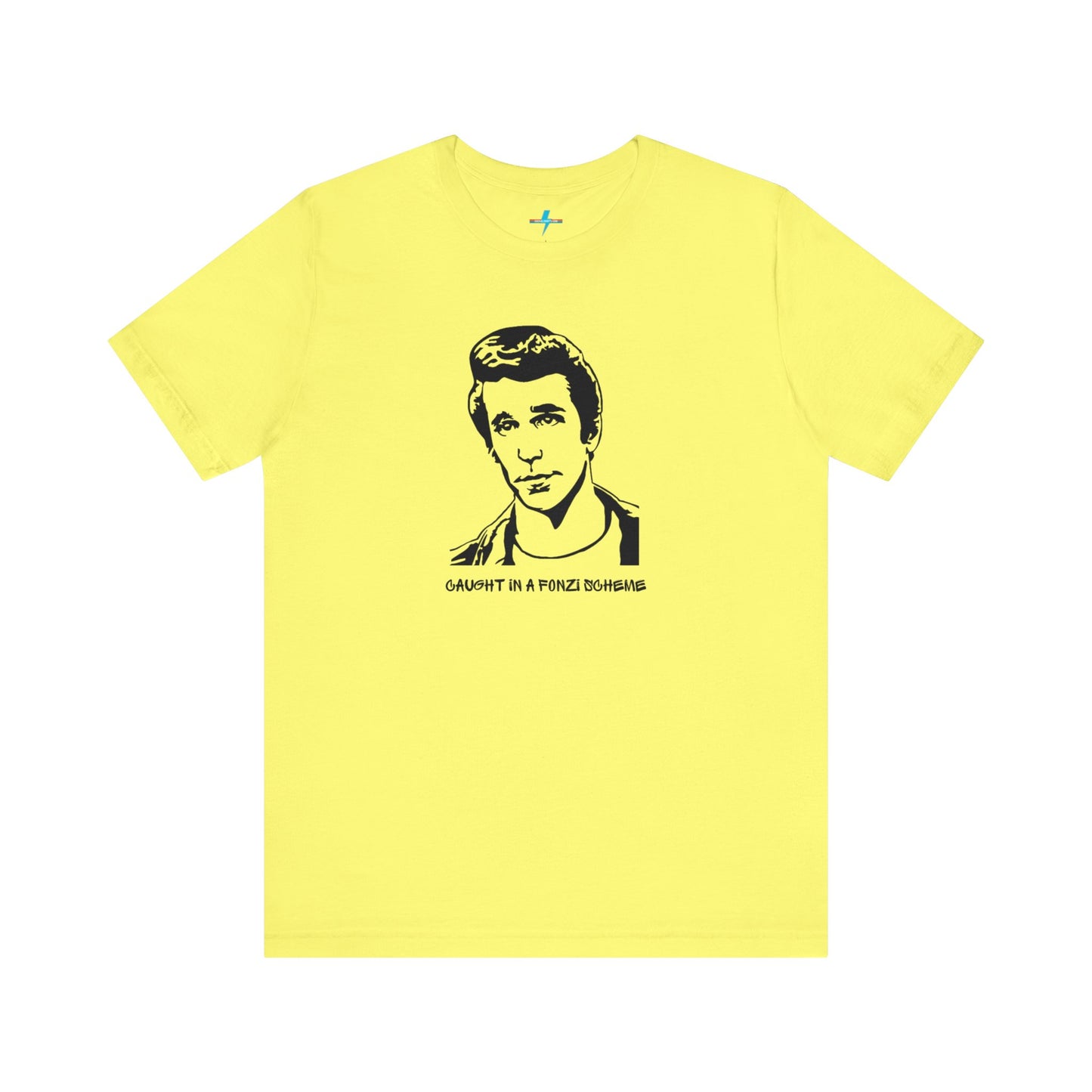 A white unisex jersey short sleeve tee by Printify, named "Caught in a Fonzi Scheme - Happy Days - Retro," features a black and white illustration of a person with a serious expression and styled hair, perfectly capturing the nostalgic apparel vibe. Below the illustration, the text reads "CAUGHT IN A FONZI SCHEME," making it an ideal Happy Days tribute shirt.