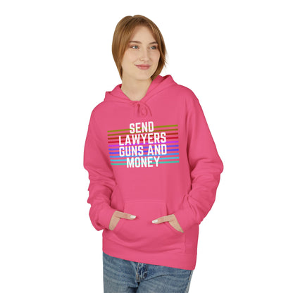 Send Lawyers, Guns, and Money - Hoodie. Hooded Sweatshirt