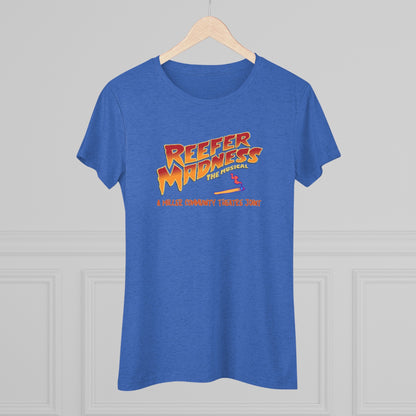 This limited-edition dark gray "Reefer Madness Cast Shirt - Miller Community Theatre - Women's Triblend Tee" by Printify features the text "Reefer Madness: The Musical" in bold, fiery letters across the chest. Below, in smaller orange text, it reads, "A Hill's Community Theatre Joint.