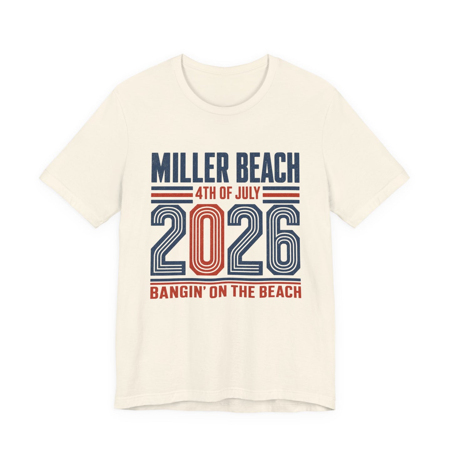 4th of July 2026 T-Shirt — Miller Beach 'Bangin' on the Beach' Patriotic Tee