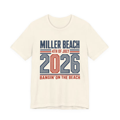 4th of July 2026 T-Shirt — Miller Beach 'Bangin' on the Beach' Patriotic Tee