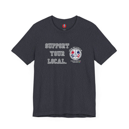 A blue unisex jersey short sleeve tee from Printify showcases the text "SUPPORT YOUR LOCAL" in bold white capital letters on the front. Additionally, it features a white and red graphic emblem for the Atomic Trades & Labor Council, AFL-CIO, Local 148 with "Argonne National Laboratory" text beneath it. Wear this Support Your Local - IAMAW 742 shirt to show your union solidarity.