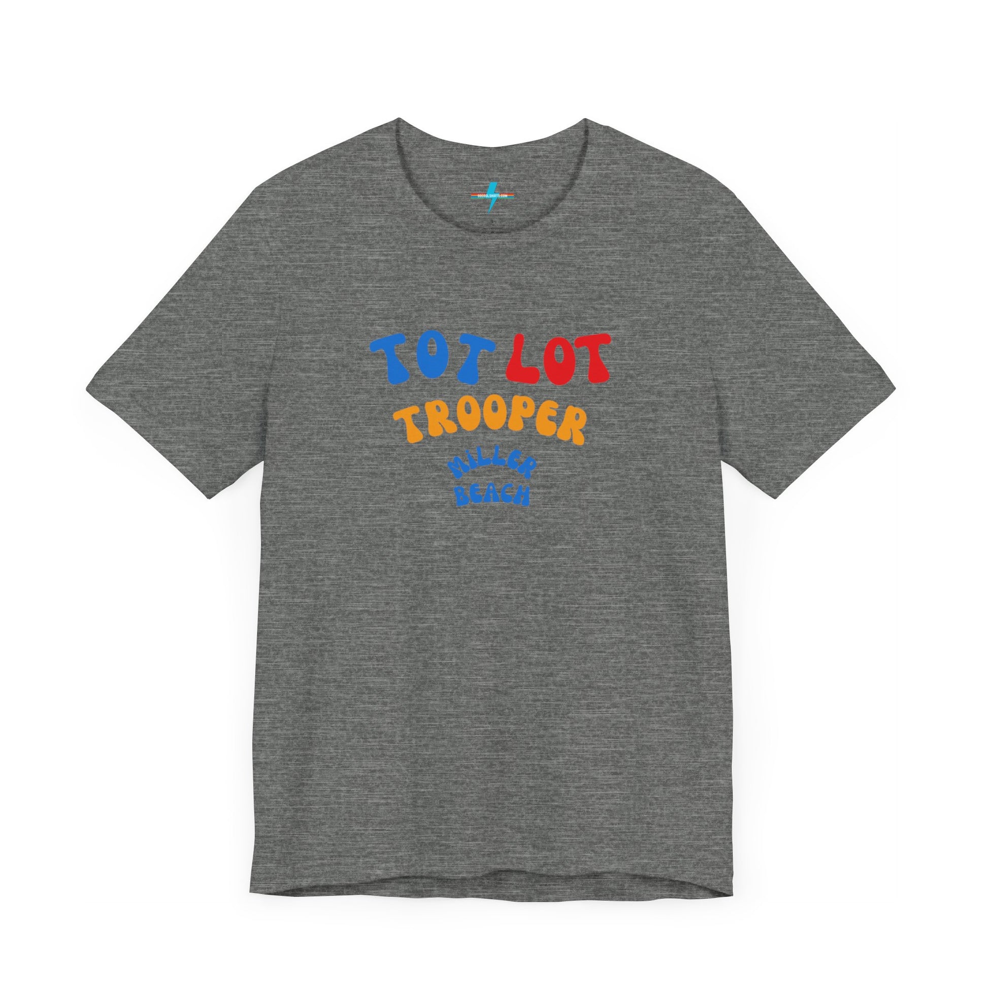 A green unisex jersey short sleeve tee from Printify, featuring colorful text on the front that reads "TOT LOT TROOPER MILLER BEACH" in blue, red, yellow, and orange letters. The shirt is displayed against a plain white background.