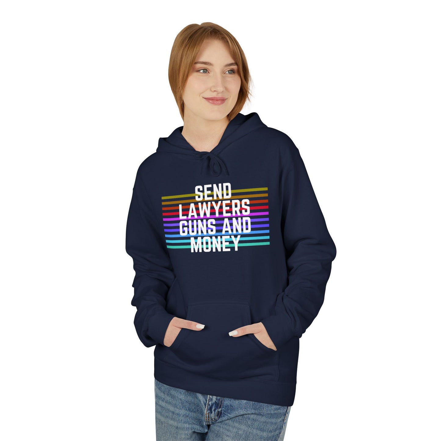 Send Lawyers, Guns, and Money - Hoodie. Hooded Sweatshirt