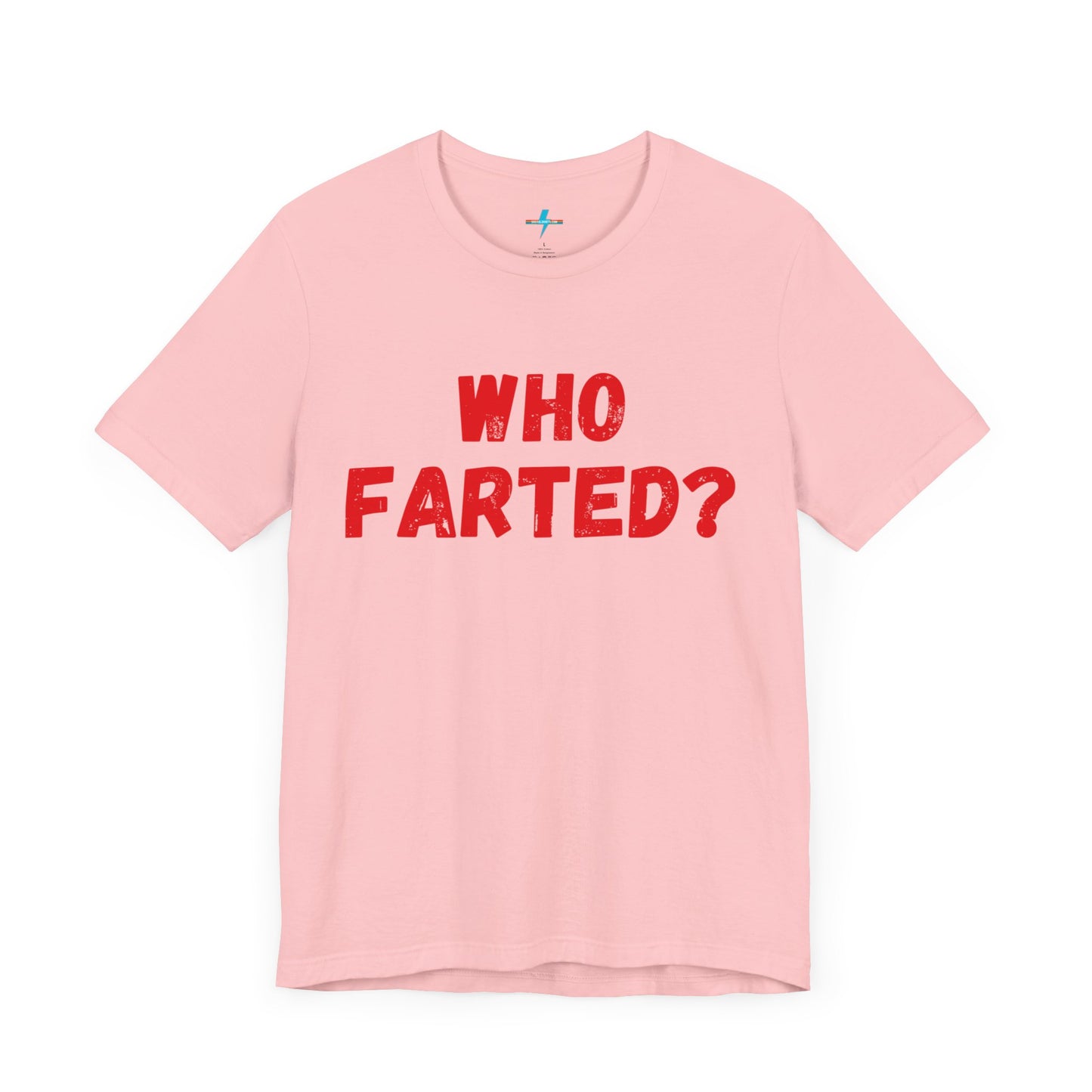 A white unisex jersey short sleeve tee from Printify featuring bold red text in the center that reads "WHO FARTED?". The distressed font style gives the text a touch of 80s comedy, inspired by the iconic 'Who Farted? Booger’ tee from Revenge of the Nerds.