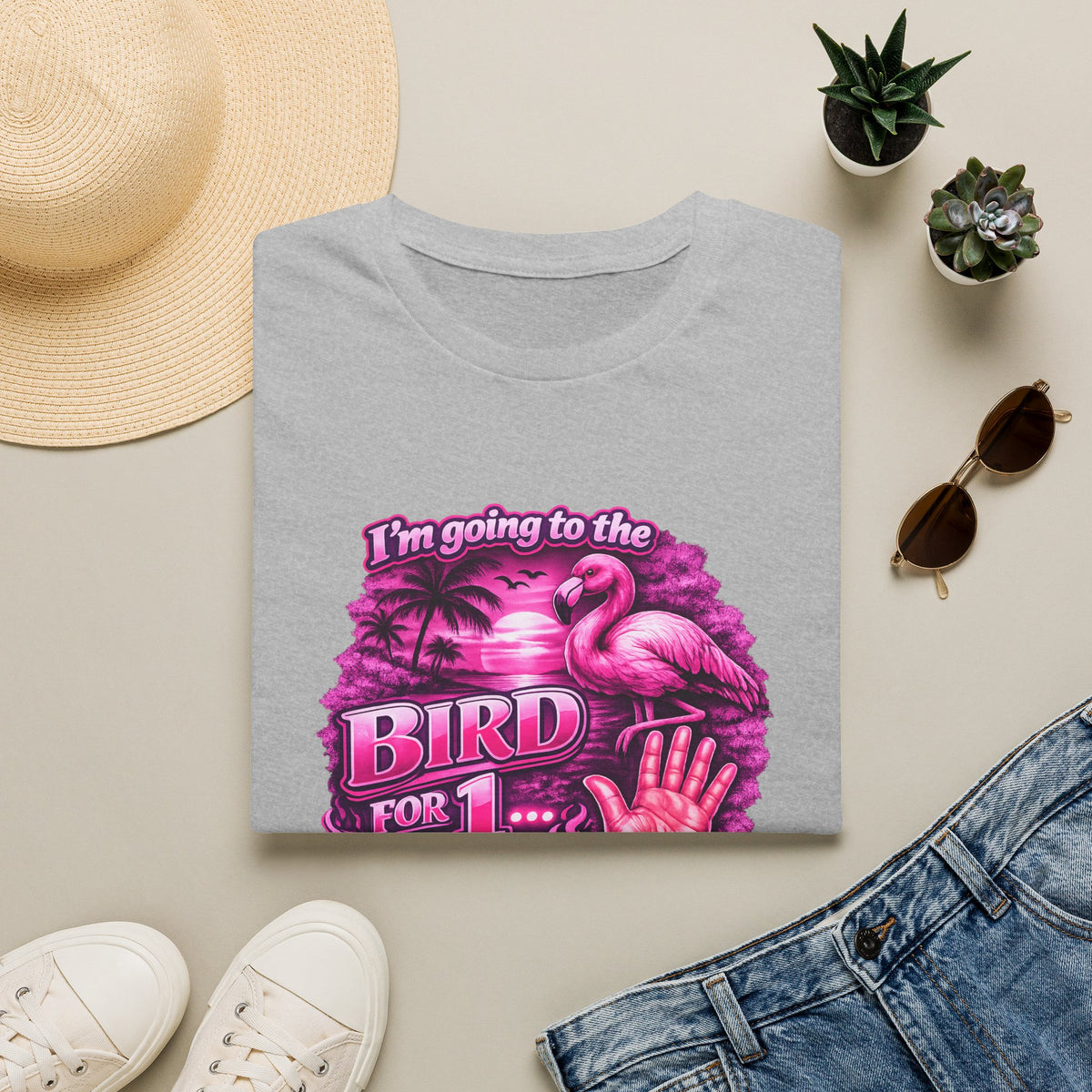 Flamingo “I’m Going to the Bird for 1” Graphic T-Shirt