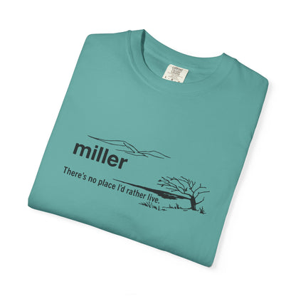 Miller "There’s No Place I’d Rather Live" Scenic T-Shirt