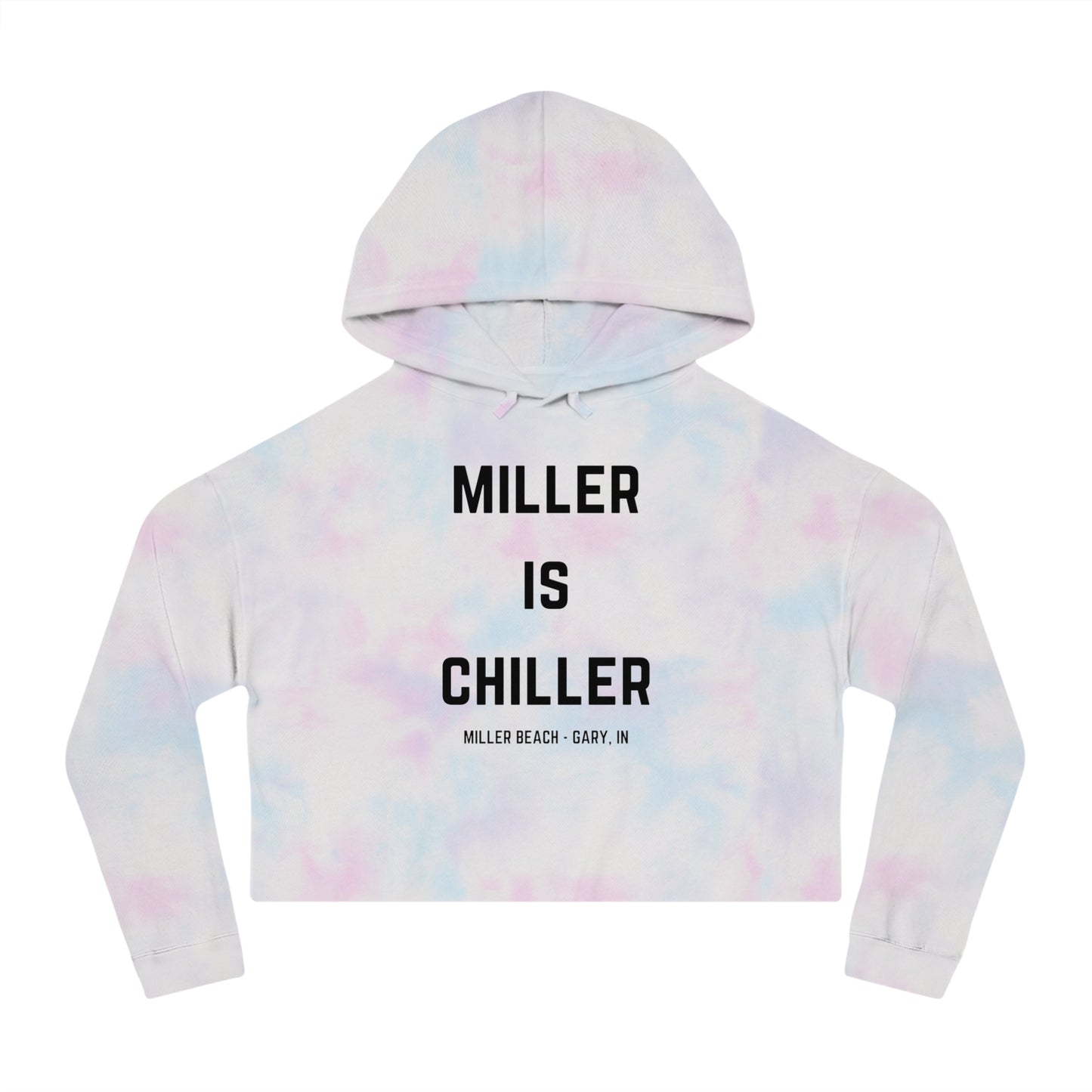 A white Women's Cropped Hooded Sweatshirt by Printify, featuring the phrase "MILLER IS CHILLER" printed in bold black letters on the front. Below the phrase, it says "MILLER BEACH • GARY, IN" in smaller black text. The SoCool Shirts hoodie includes a drawstring hood and long sleeves.