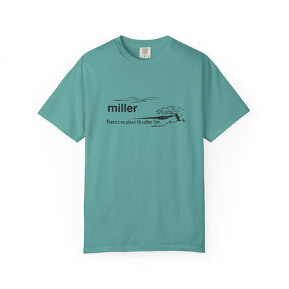 Miller "There’s No Place I’d Rather Live" Scenic T-Shirt
