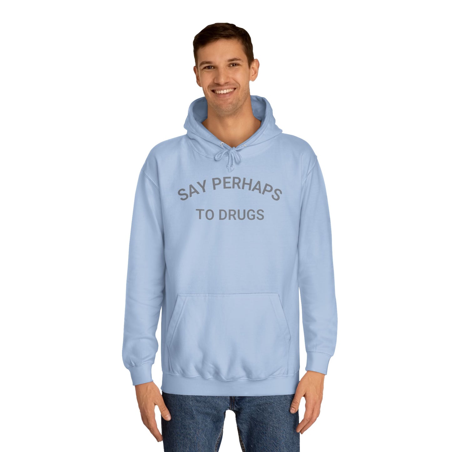 The "Say Perhaps to Drugs - Unisex College Hoodie" by Printify is a maroon hoodie made from soft Airlume cotton. It showcases the phrase "SAY PERHAPS TO DRUGS" in gray across the chest, and features a collegiate design with a front pocket and drawstring hood for enhanced comfort and style.