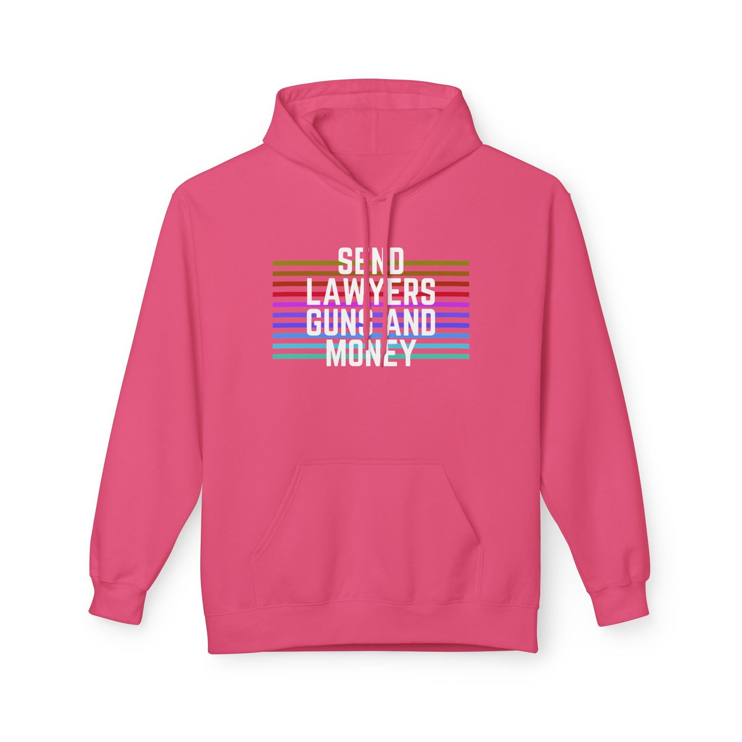 Send Lawyers, Guns, and Money - Hoodie. Hooded Sweatshirt
