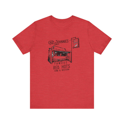 Fat Johnnie's Famous Red Hots - Unisex Short Sleeve T-Shirt