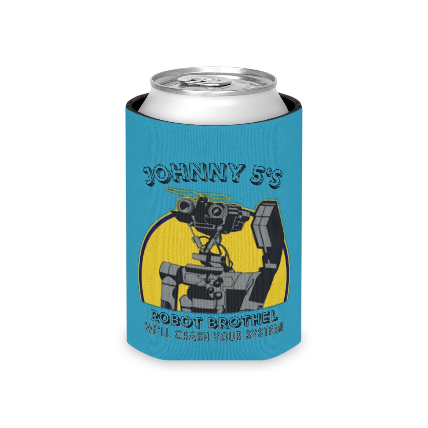 A funny blue koozie from Printify, named "Johnny Five's Robot Brothel - Koozie," features a robot illustration within a circle. Above the illustration, the text reads "JOHNNY FIVE'S," and below it states, "ROBOT BROTHEL WE'LL CRASH YOUR SYSTEM." The bottom displays the website URL, "SOCOOLSHIRTS.COM." It's perfect for fans of Johnny Five's Robot Brothel and the SoCool Podcast!