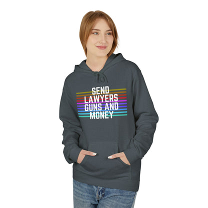 Send Lawyers, Guns, and Money - Hoodie. Hooded Sweatshirt