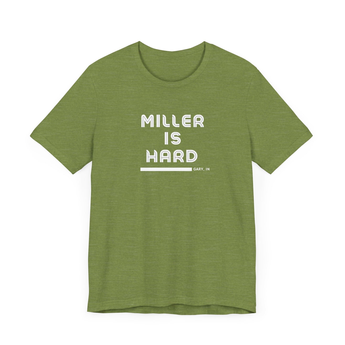 The Miller is Hard - White Letters - Unisex Jersey Short Sleeve Tee by Printify features a rust-colored design with "MILLER IS HARD" printed in bold, white capitals on the front. Below, "GARY, IN." is added in smaller font. This simple yet striking shirt evokes the spirit of Miller Beach with no additional graphics or patterns.