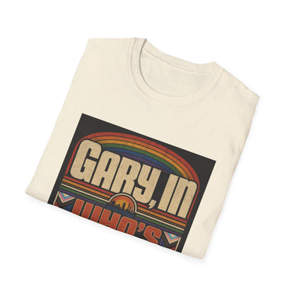 T-Shirt — "Gary, I'm Who's Lovin' You?" Retro Rainbow Design - Pride Month