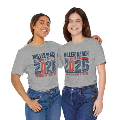 4th of July 2026 T-Shirt — Miller Beach 'Bangin' on the Beach' Patriotic Tee