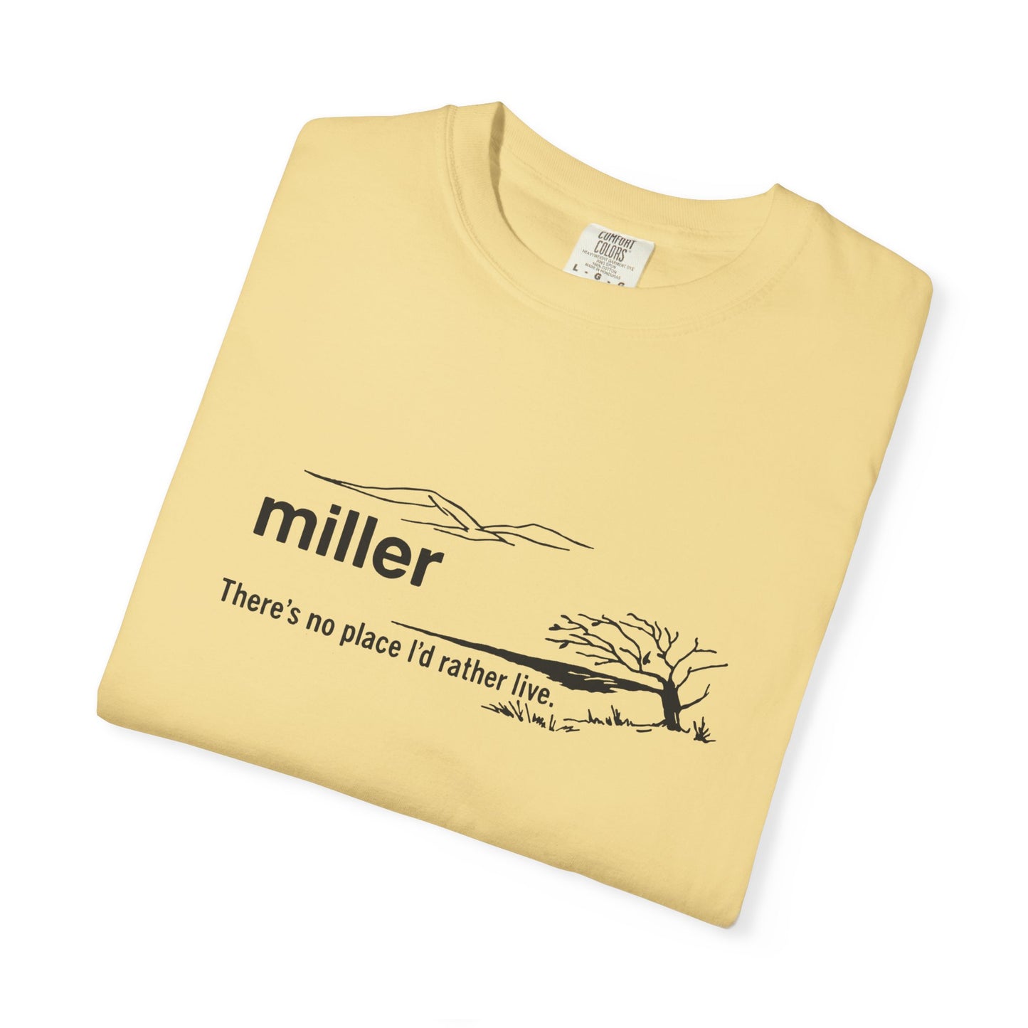 Miller "There’s No Place I’d Rather Live" Scenic T-Shirt