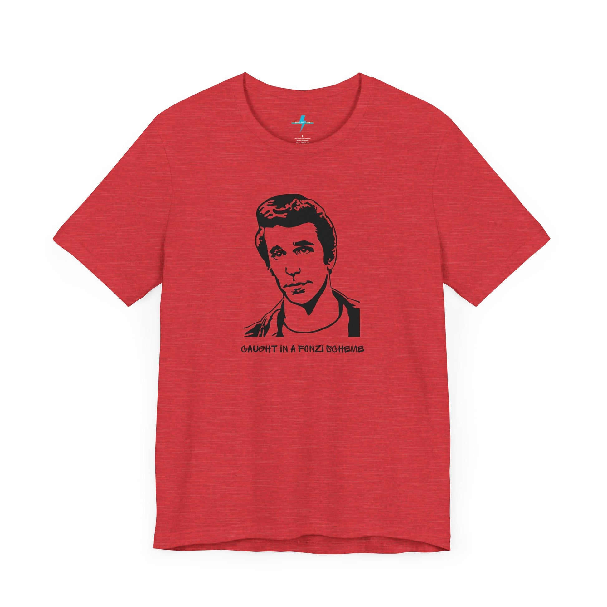 A white unisex jersey short sleeve tee by Printify, named "Caught in a Fonzi Scheme - Happy Days - Retro," features a black and white illustration of a person with a serious expression and styled hair, perfectly capturing the nostalgic apparel vibe. Below the illustration, the text reads "CAUGHT IN A FONZI SCHEME," making it an ideal Happy Days tribute shirt.