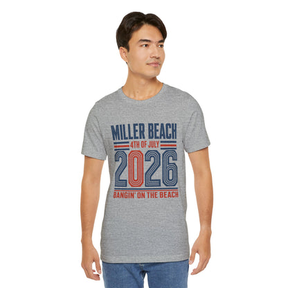 4th of July 2026 T-Shirt — Miller Beach 'Bangin' on the Beach' Patriotic Tee