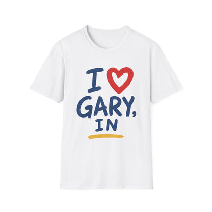 I Love  Gary IN T‑Shirt — Indiana City Pride Tee