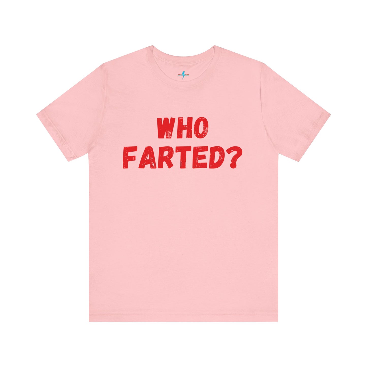 A white unisex jersey short sleeve tee from Printify featuring bold red text in the center that reads "WHO FARTED?". The distressed font style gives the text a touch of 80s comedy, inspired by the iconic 'Who Farted? Booger’ tee from Revenge of the Nerds.