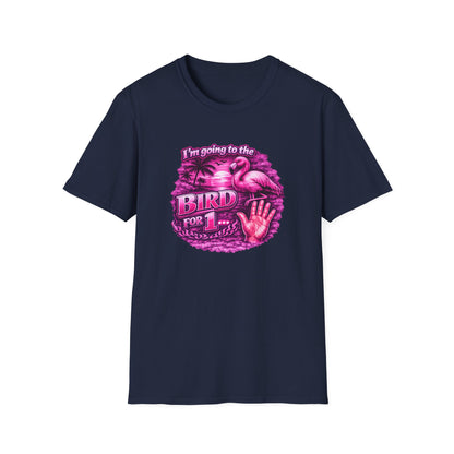Flamingo “I’m Going to the Bird for 1” Graphic T-Shirt
